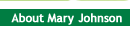 About Mary Johnson